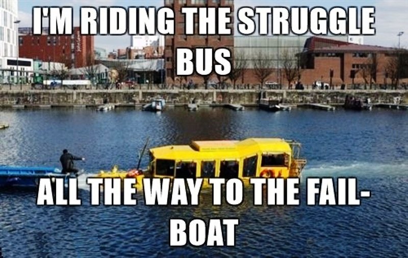 I-Am-Riding-The-Struggle-Bus.jpg