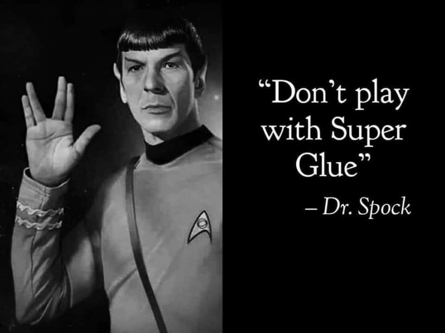 Spock Superglue.jpg