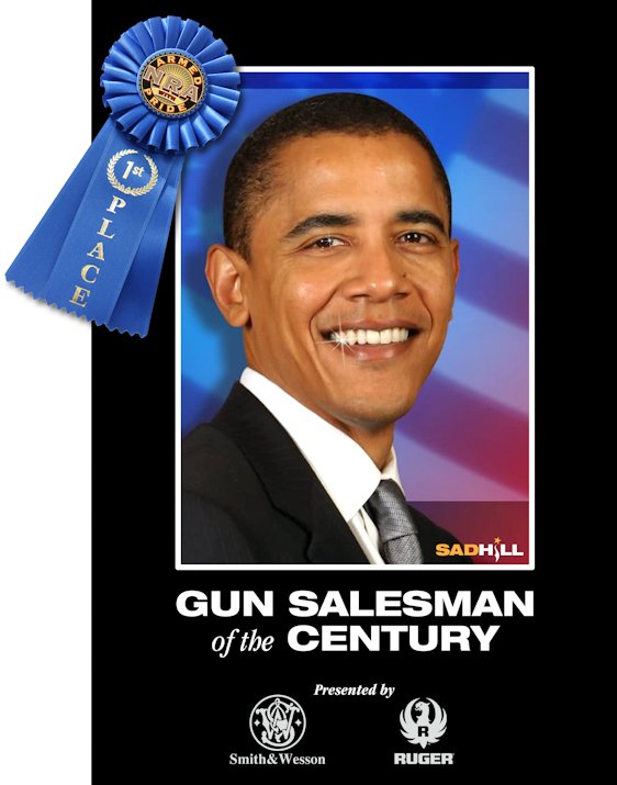 obama-gun-salesman-of-the-year-firearms-salesman-of-the-century-sad-hill-news-1_zps240b1f30.jpg