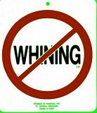 no whining